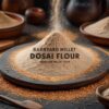 Barnyard Millet Dosai Flour blog feature